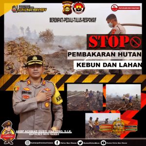 Polres Mura Galakkan Sosialisasi Karhutla
