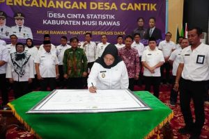 Bersama BPS, Desa dan Kelurahan di Kabupaten Musi Rawas Akan Mendapatkan Pembinaan Desa Cantik 