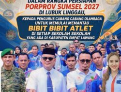 KONI Empat Lawang Siap Tempur, Siapkan Bibit Atlet Untuk Porprov Sumsel